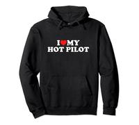 I Love My Hot Pilot Sudadera con Capucha