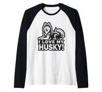 I LOVE MY HUSKY! - Siberianos, Sibes, Huskies - Perro Mascota Camiseta Manga Raglan