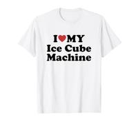 I Love My Ice Cube Machine Camiseta