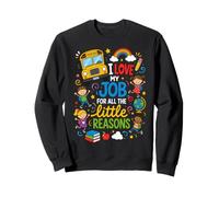 I Love My Job For All The Little Reasons Bus Driver Sudadera