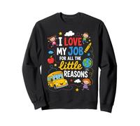 I Love My Job For All The Little Reasons Bus Driver Sudadera