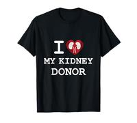 I Love My Kidney Donor | Gratitude Heart Transplant Support Camiseta
