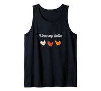I love my Ladies is a Chicken Farm camisa para los amantes del pollo Camiseta sin Mangas