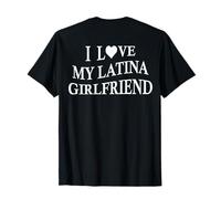 I Love My Latina Girlfriend Funny Boyfriend On Back Camiseta