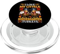 I Love My Little Kindergarten Turkeys Teacher Thanksgiving PopSockets PopGrip para MagSafe