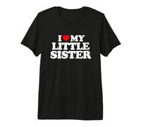 I Love My Little Sister - Regalo Divertido de corazón Camiseta Premium
