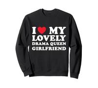 I Love My Lovely Drama Queen Girlfriend - Boyfriend Love Sudadera