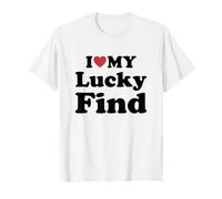 I Love My Lucky Find Camiseta