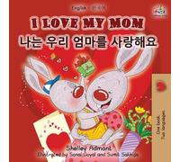 I Love My Mom (English Korean Bilingual Book) (English Korean Bilingual children's book collection)