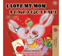 I Love My Mom (English Russian Bilingual Book) third edition