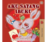 I Love My Mom (Indonesian Children's Book) (Indonesian Bedtime Collection)