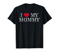 I Love My Mommy, Amo A Mi Mommy Camiseta