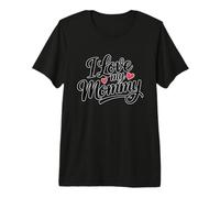 I Love My Mommy Camiseta Premium