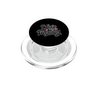 I Love My Mommy PopSockets PopGrip para MagSafe