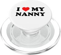 I Love My Nanny PopSockets PopGrip para MagSafe