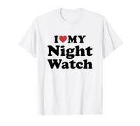 I Love My Night Watch Camiseta