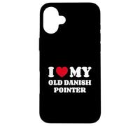 I Love My Old Danish Pointer Antiguo Perro de Muestra Danés Carcasa para iPhone 16 Plus