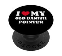 I Love My Old Danish Pointer Antiguo Perro de Muestra Danés PopSockets PopGrip Adhesivo