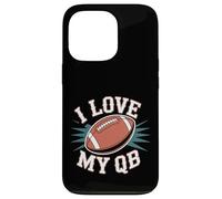 I Love My QB Football Girlfriend Quarterback - Carcasa para iPhone 13 Pro