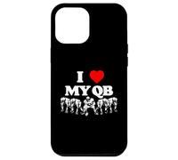 I Love My Quarterback QB Funny Offensive Line Football OL Carcasa para iPhone 12 Pro MAX