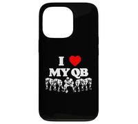 I Love My Quarterback QB Funny Offensive Line Football OL Carcasa para iPhone 13 Pro