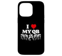I Love My Quarterback QB Funny Offensive Line Football OL Carcasa para iPhone 14 Pro MAX