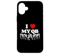 I Love My Quarterback QB Funny Offensive Line Football OL Carcasa para iPhone 16 Plus