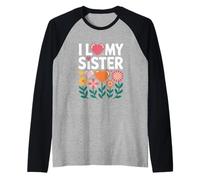 I Love My Sister Corazón Flores Camiseta Manga Raglan