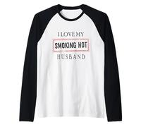 I Love My Smoking Hot Husband Matrimonio Divertido Vintage Camiseta Manga Raglan