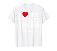 I Love My Super Hot Girlfriend So Please Stay Away from Me Camiseta gráfica económica, Hombre, Blanco, S