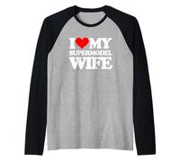 I Love My Supermodel Wife - Divertido Dicho Esposo sarcástico Camiseta Manga Raglan