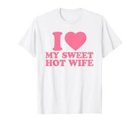 I Love My Sweet Hot Wife · I Heart My Wife Valentines Day Camiseta