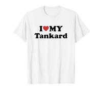 I Love My Tankard Camiseta
