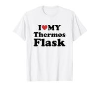 I Love My Thermos Flask Camiseta