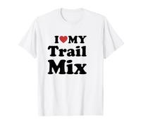 I Love My Trail Mix Camiseta