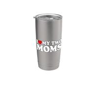I Love My Two Moms Vaso térmico de acero inoxidable de doble pared