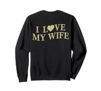 I Love My Wife I Heart My Wife Funny Husband On Back Sudadera