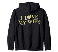 I Love My Wife I Heart My Wife Funny Husband On Back Sudadera con Capucha