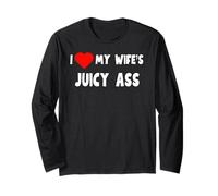 I love My Wife's Juicy Ass - regalo para marido Manga Larga