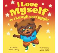 I Love Myself so I Laugh and Giggle: A Rhyming Self-Love Picture Book for Ages 3-5: A Children's Book About Self-Love for Toddlers, Pre-School, and Early Readers