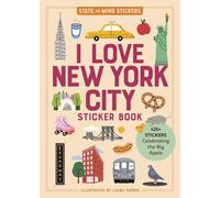 I Love New York City Sticker Book: 425+ Stickers Celebrating the Big Apple (State of Mind Stickers)