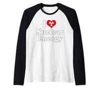 I Love Nuclear Energy Escuela Física Camiseta Manga Raglan
