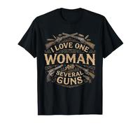 I Love-One Woman and Several Guns Lover Husband Boyfriend Camiseta