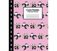 I Love Panda: Composition Notebook: Pretty Wide Ruled Paper Notebook Journal Diary - Pretty Bamboo & Panda with Pink Background Wide Blank Lined ... for Writing Notes (8.5 x 11 Jumbo Large size)