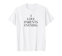 I Love Parents Evening Funny Teacher White Lie Party Camiseta