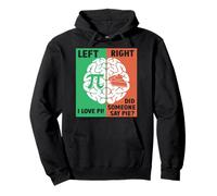 I Love Pi Cerebro Izquierdo Cerebro Derecho Sudadera con Capucha