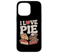 I Love Pie Delicia Sabrosa Postre Amantes Carcasa para iPhone 14 Pro Max