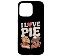 I Love Pie Delicia Sabrosa Postre Amantes Carcasa para iPhone 15 Pro Max