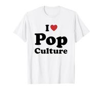 I Love Pop Culture Camiseta