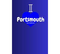 I Love Portsmouth: Notebook and Journal,6/9in,120 Lined Pages